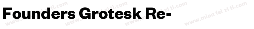 Founders Grotesk Re字体转换